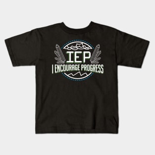 IEP I Encourage Progress Special Education Teacher Kids T-Shirt